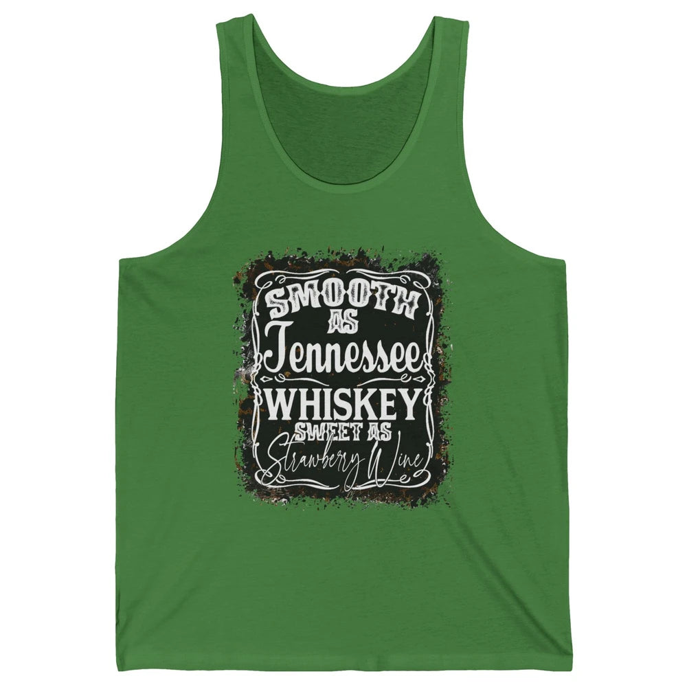 Smooth As Whiskey Sweet As Strawberry Wine Western Country Unisex Jersey Tank