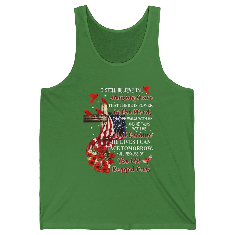 Cardinals US Flag I Still Believe In Amazing Grace Christian Unisex Jersey Tank