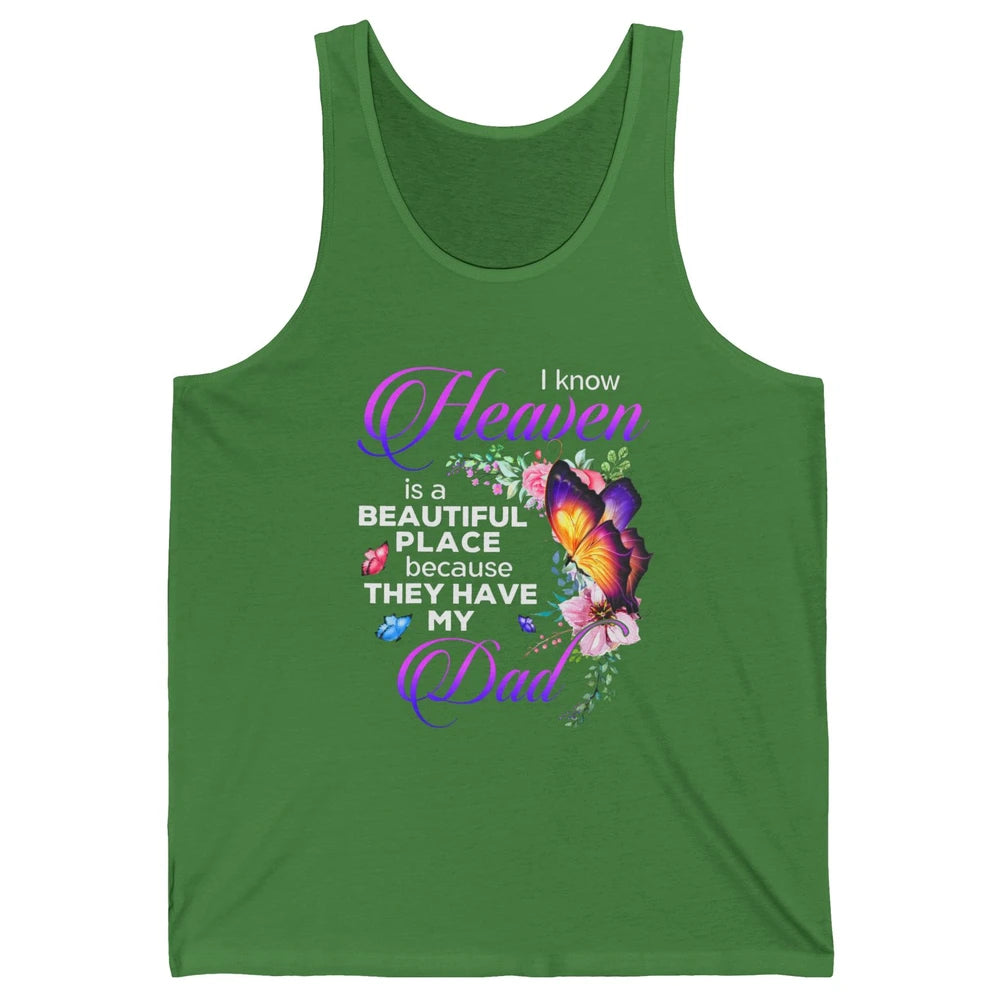 Butterfly Heaven Is Beautiful As They Have My Dad Angel Dad Unisex Jersey Tank