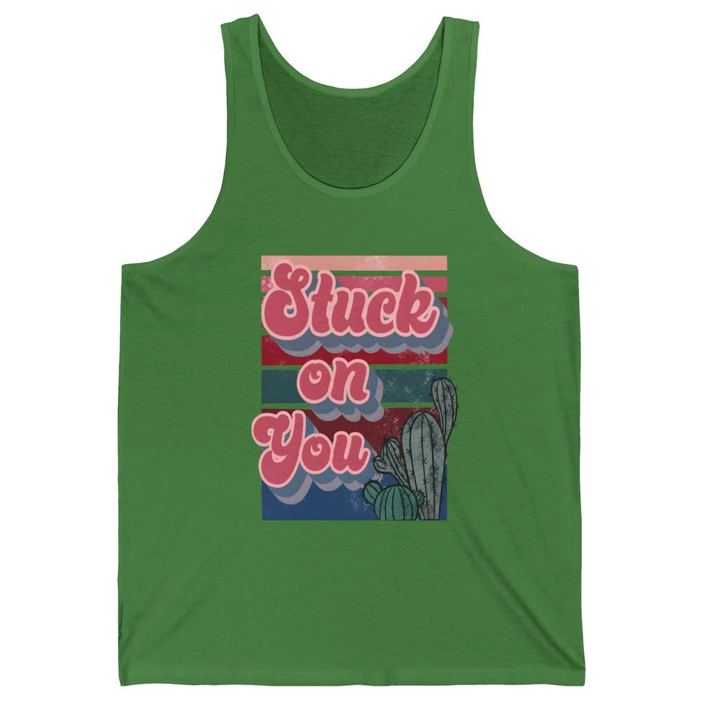 Stuck On You Cactus Plant Vintage Cowboy Valentine Day Retro Unisex Jersey Tank