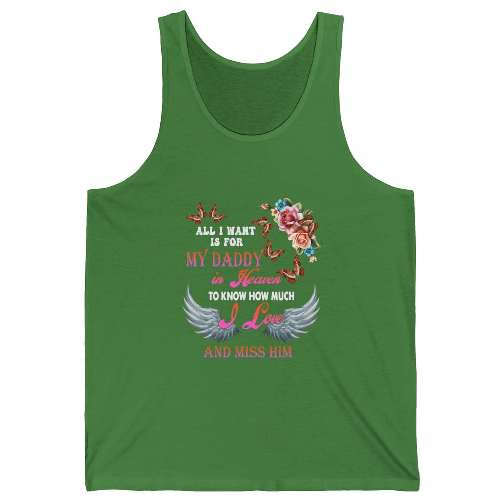 All I Want For Daddy Love Dad In Heaven Angel Wings Guardian Unisex Jersey Tank