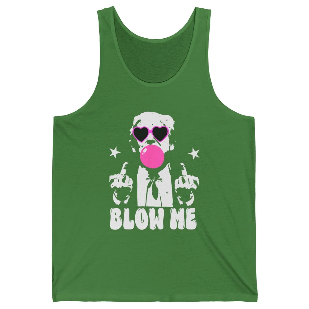 Blow Me Funny Donald Trump Pink Bubble Gum Sarcastic Hand Sign President Heart Sunglasses Chewing Gum Unisex Jersey Tank