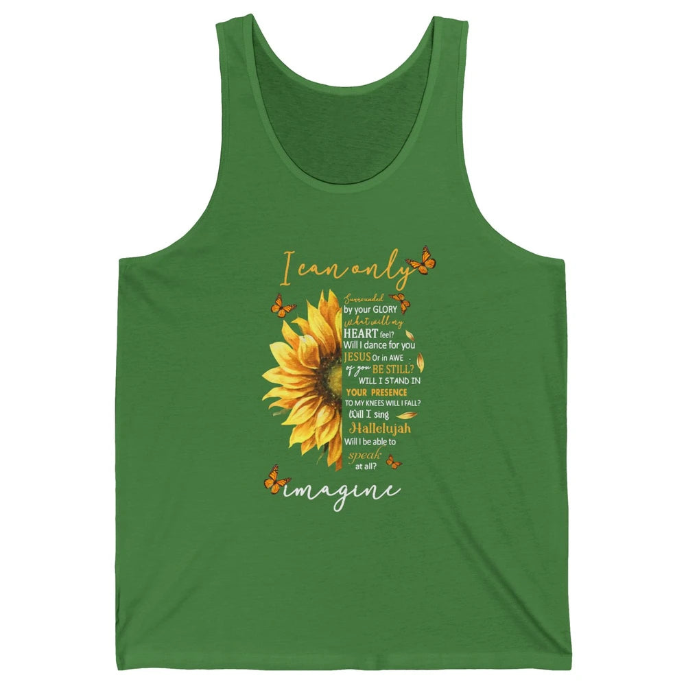 Sunflower Jesus Cross I Can Imagine Christian Religious Gift Unisex Jersey Tank