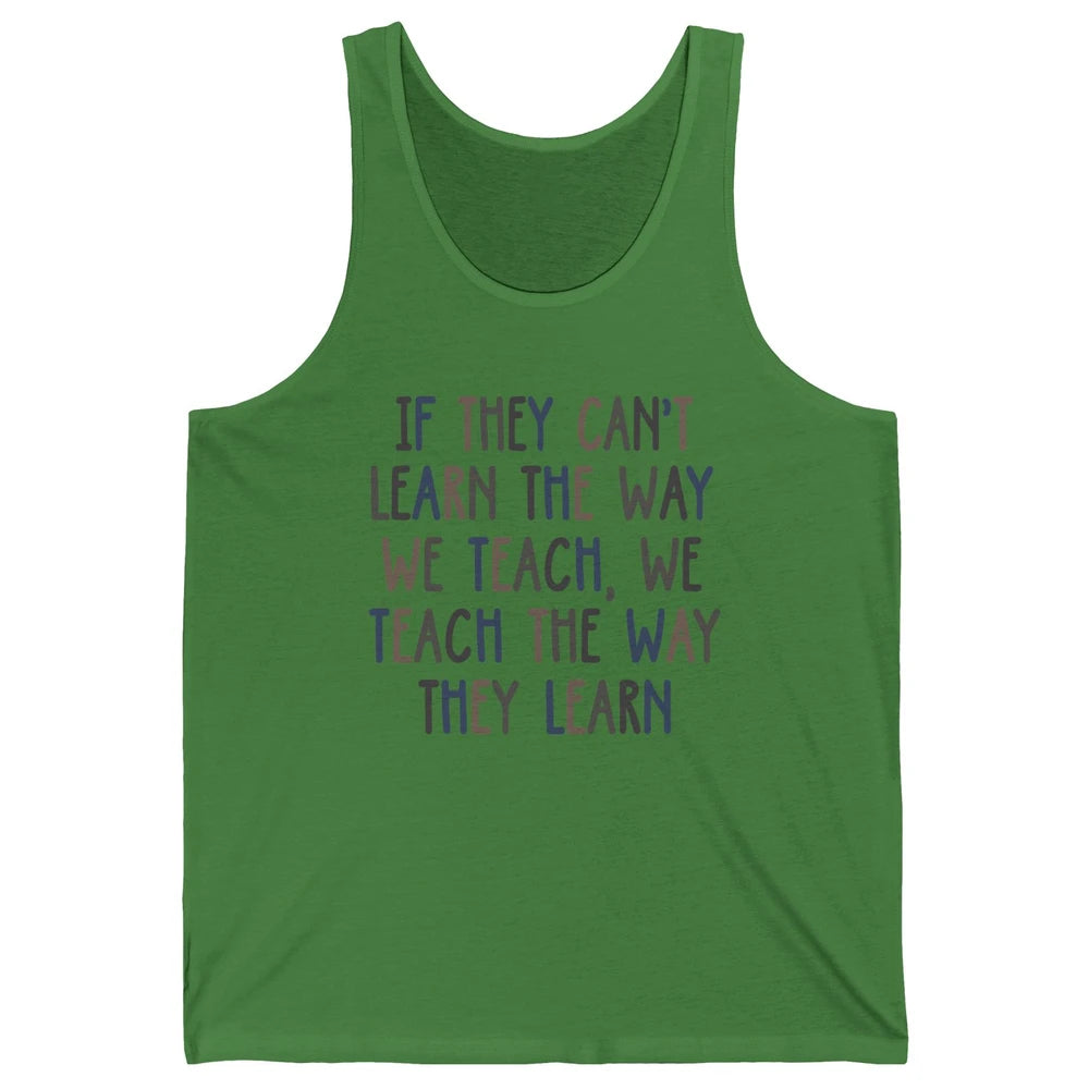 Applied Behavior Analysis We Teach The Way They Learn ABA Unisex Jersey Tank