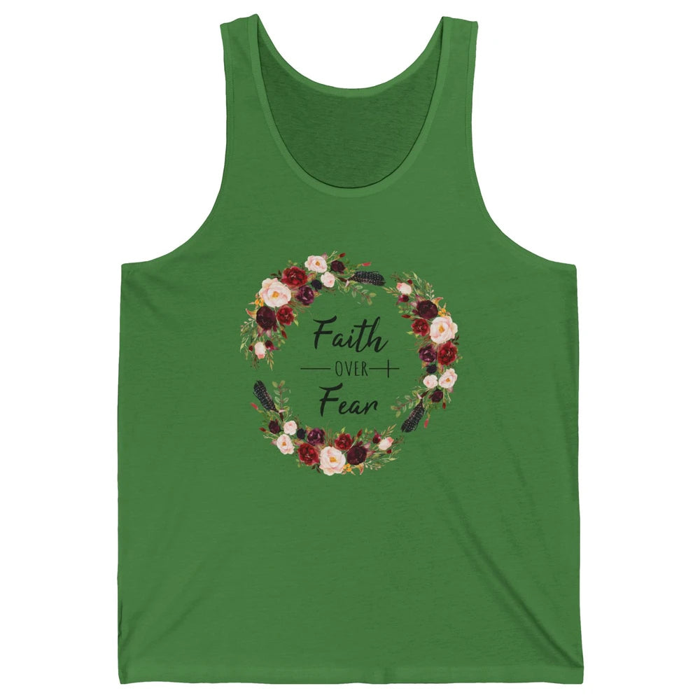 Wreath Faith Over Fear Bible Jesus God Christian Belief Gift Unisex Jersey Tank