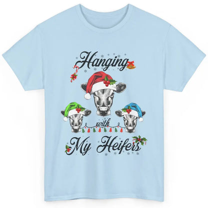 Funny Hanging With My Heifers Santa Heifer Christmas Costume Classic Unisex T-Shirt