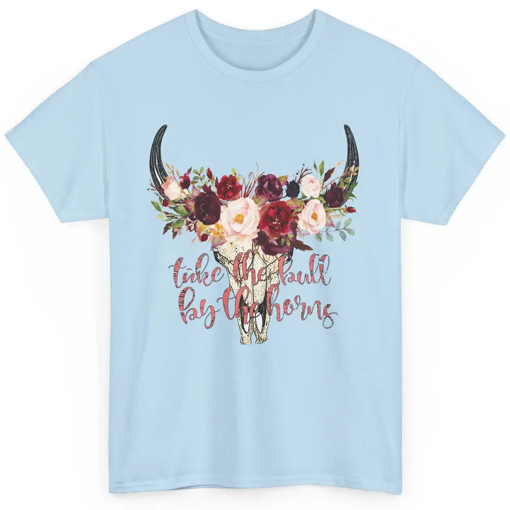 Boho Bull Skull Take The Bull By The Horns Western Country Classic Unisex T-Shirt