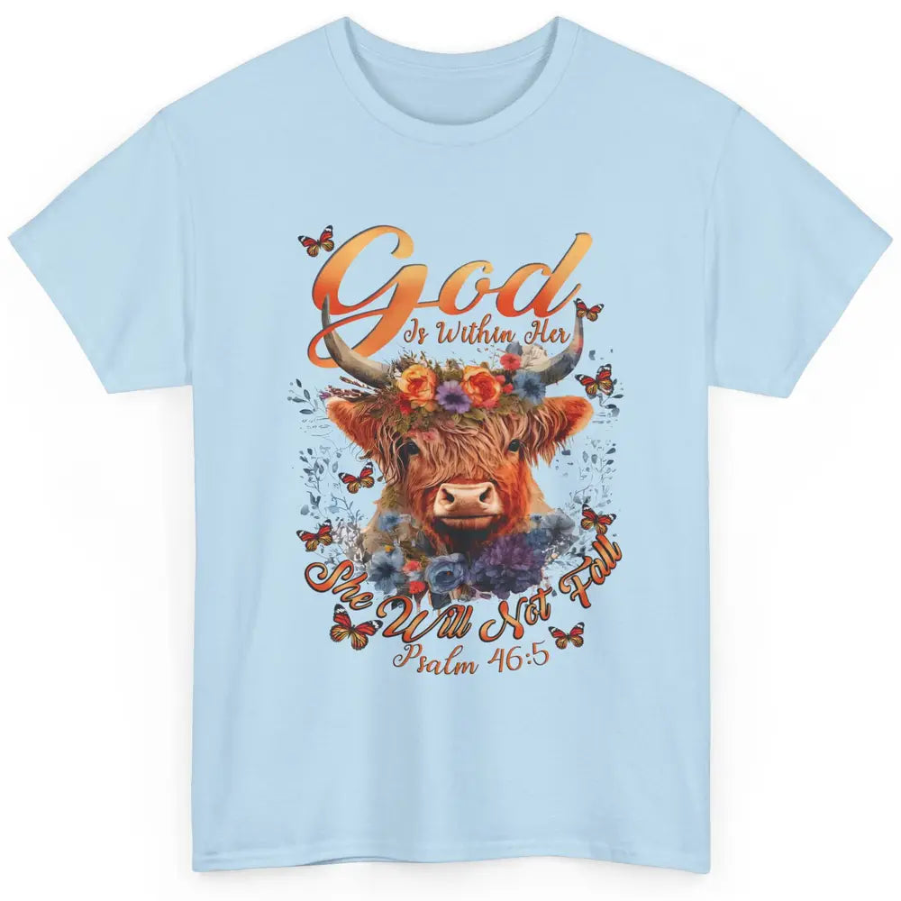 Christian Highland Cow God Is Within Her Bible Religious Classic Unisex T-Shirt