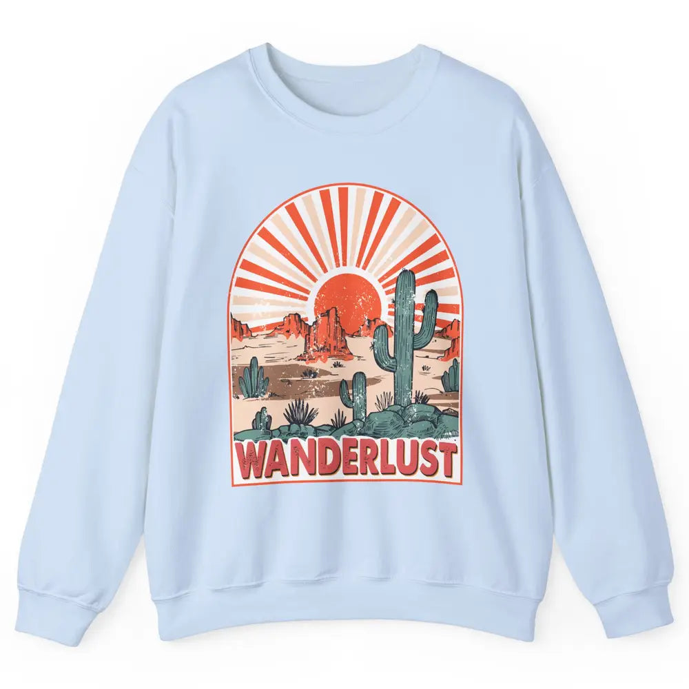 Vintage Desert Sunset Wanderlust Get Lost In Nature Outdoor Unisex Crewneck Sweatshirt