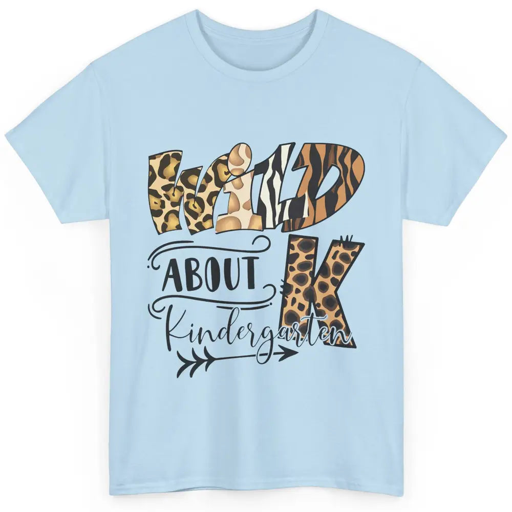 Wild About Kindergarten Back To School Student Teacher Gift Classic Unisex T-Shirt