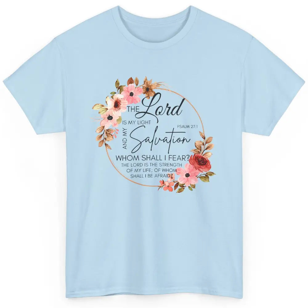 Floral Christian Lord Is My Light Salvation Bible Religious Classic Unisex T-Shirt