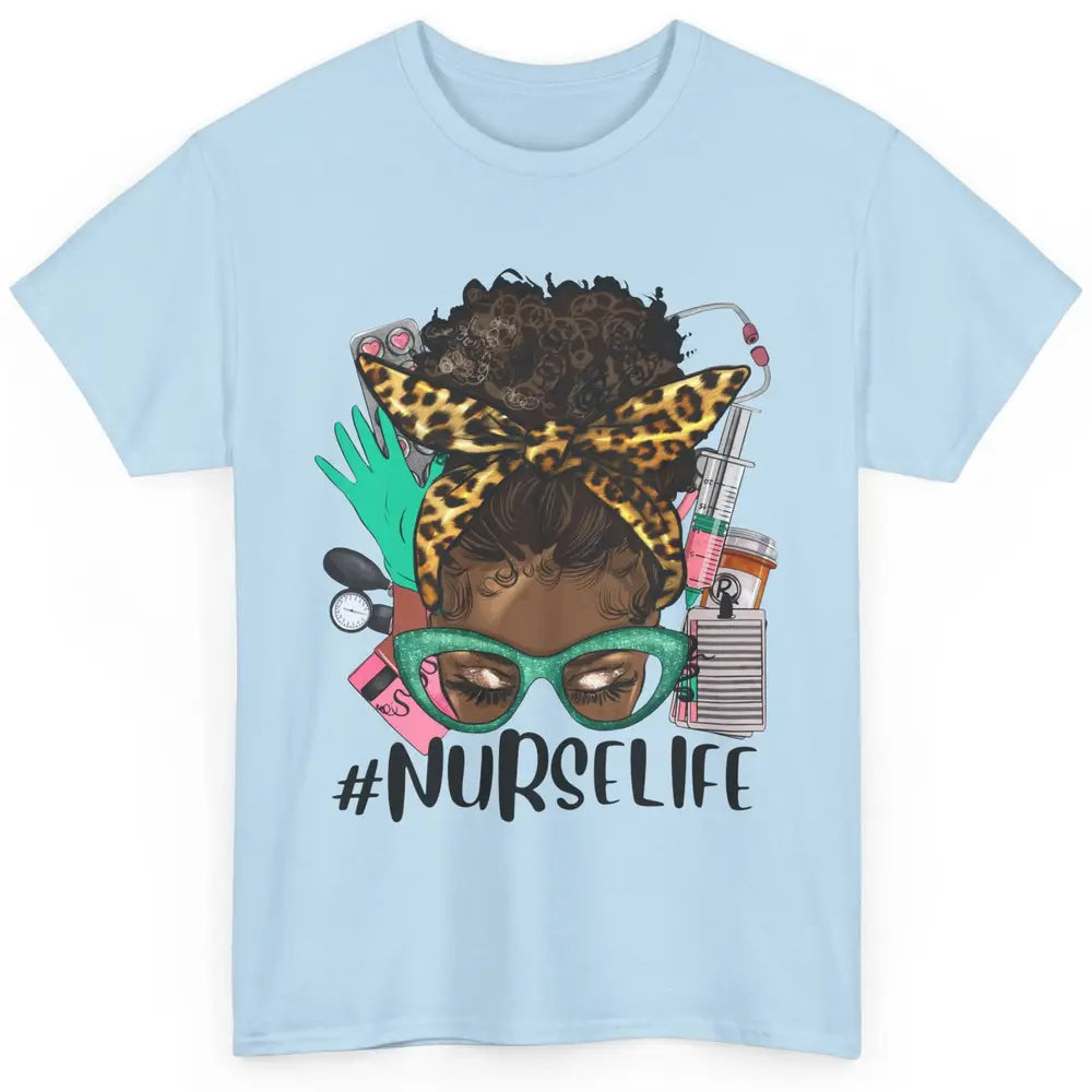 Afro Nurse Messy Bun Hair Black Melanin Nurse Life Leopard Classic Unisex T-Shirt