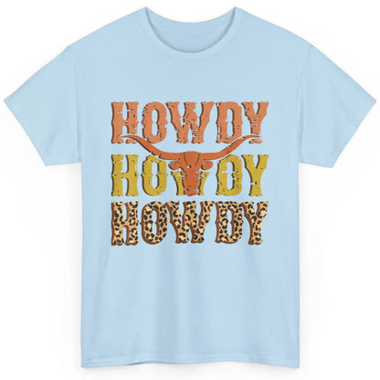 Western Country Bull Horn Rodeo Howdy Cowboy Leopard Cowhide Classic Unisex T-Shirt