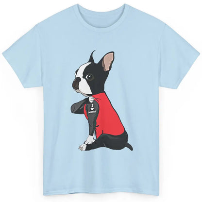 Boston Terrier I Heart Mom Dog Mother Boston Terrier Dog Mom Classic Unisex T-Shirt