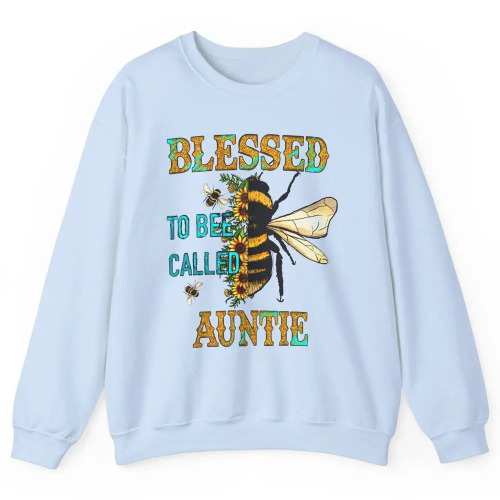 Blessed To Bee Called Auntie Pregnancy Nephew Niece Gift Unisex Crewneck Sweatshirt