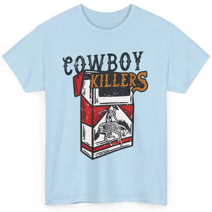 Cowboy Killers Skeleton Horse Skull Cigarette Texas Retro Classic Unisex T-Shirt