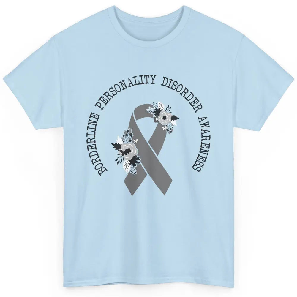 Borderline Personality Disorder Awareness BPD Gray Ribbon Classic Unisex T-Shirt