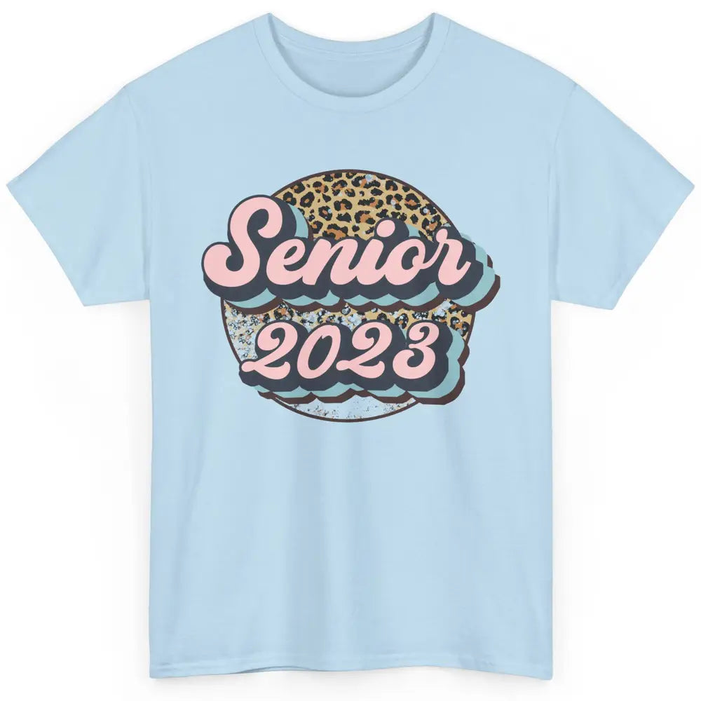 Retro Senior 2023 Leopard Back To School Western Graduation Classic Unisex T-Shirt