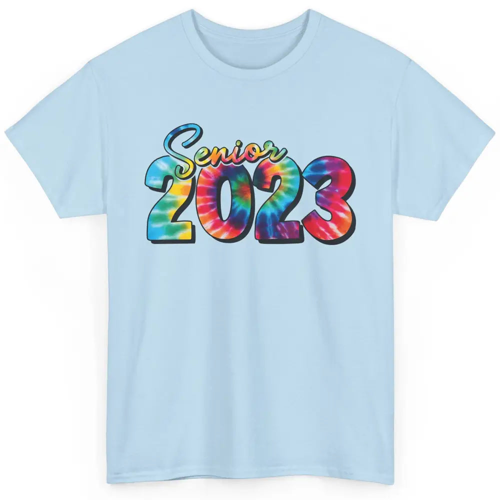 Tie Dye Senior 2023 Class Of 2023 Graduate Bachelor Hat Gift Classic Unisex T-Shirt