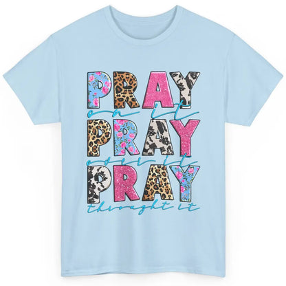 Floral Jesus Cross Pray On It Over It Christian Religious Classic Unisex T-Shirt