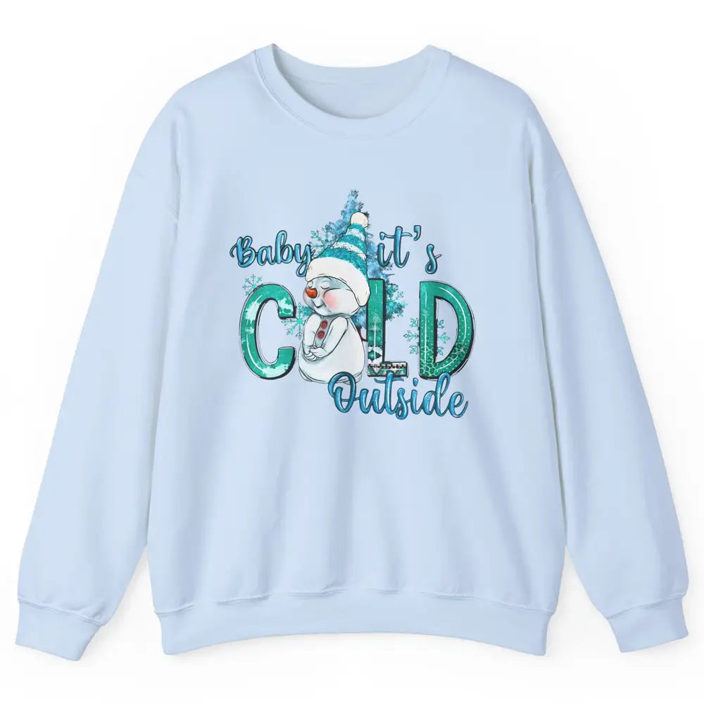 Christmas Cute Snow Man It's Cold Outside Freezing Season Unisex Crewneck Sweatshirt