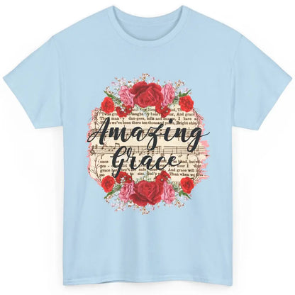 Floral Amazing Grace Jesus Lovers Christian Religious Gift Classic Unisex T-Shirt