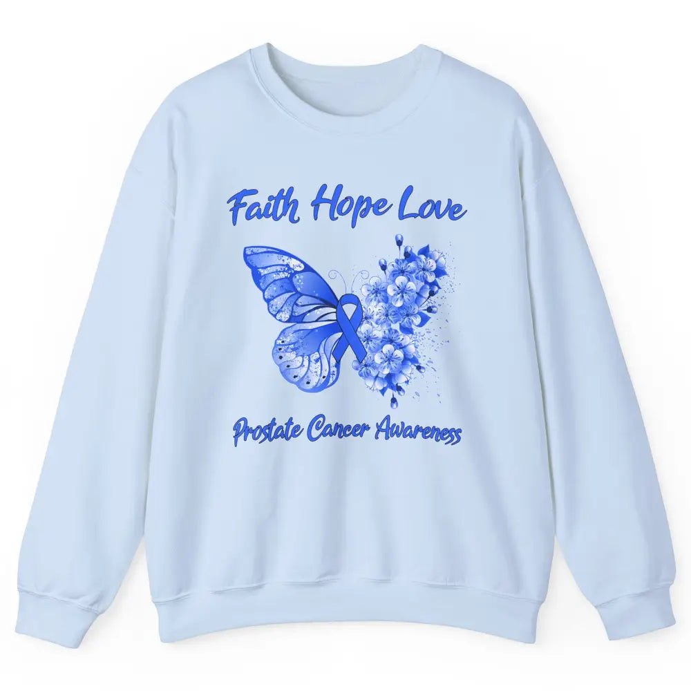 Butterfly Faith Hope Warrior Prostate Cancer Blue Ribbon Unisex Crewneck Sweatshirt