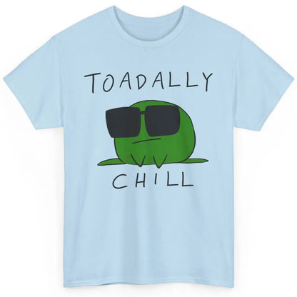 Chill Frog With Sunglasses Toadally Chill Frog Lovers Gift Classic Unisex T-Shirt