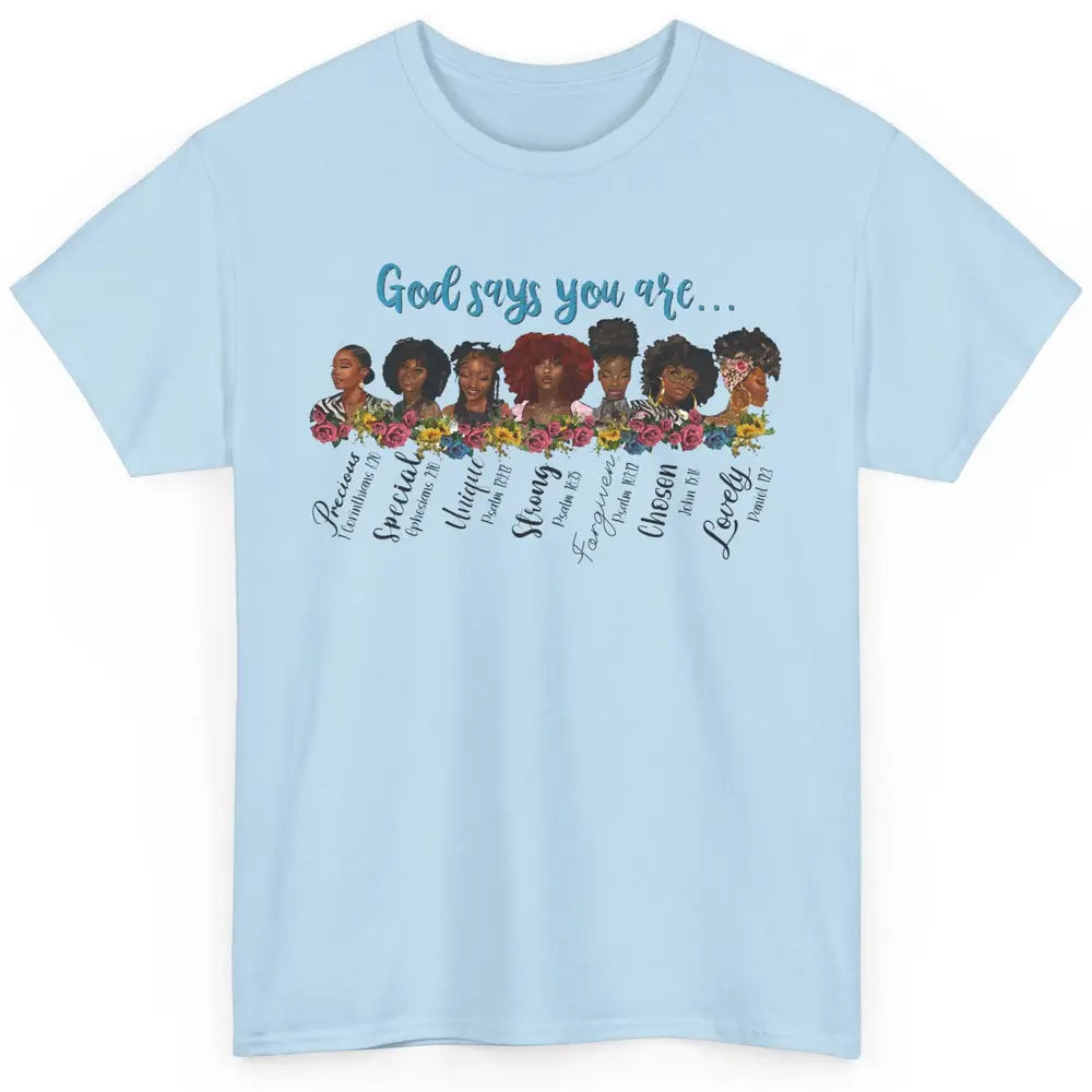 Afro Women Christian God Says You Are Bible Verse Religious Classic Unisex T-Shirt