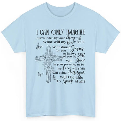 Floral Christian Cross I Can Imagine Bible Verse Religious Classic Unisex T-Shirt