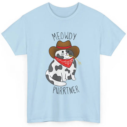 Cowboy Cat Funny Meowdy Purrtner Western Sarcastic Partner Classic Unisex T-Shirt