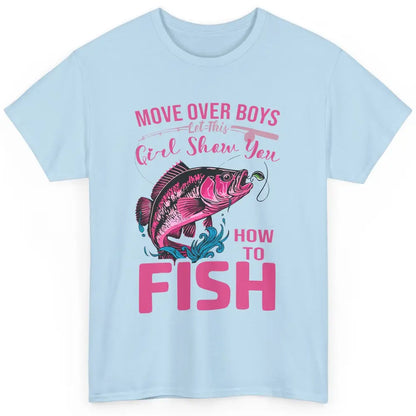 Bass Fishing Girl Show How To Fish Reel Girls Fish Fisherman Classic Unisex T-Shirt