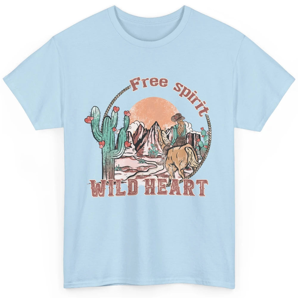 Free Spirit Wild Heart Cowgirl Western Country Happy Valentine's Day Rodeo Horseback Vintage Cactus Texas Horse Rider Howdy Classic Unisex T-Shirt