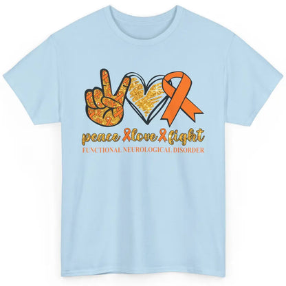 Functional Neurological Disorder Awareness Peace Love Fight Classic Unisex T-Shirt