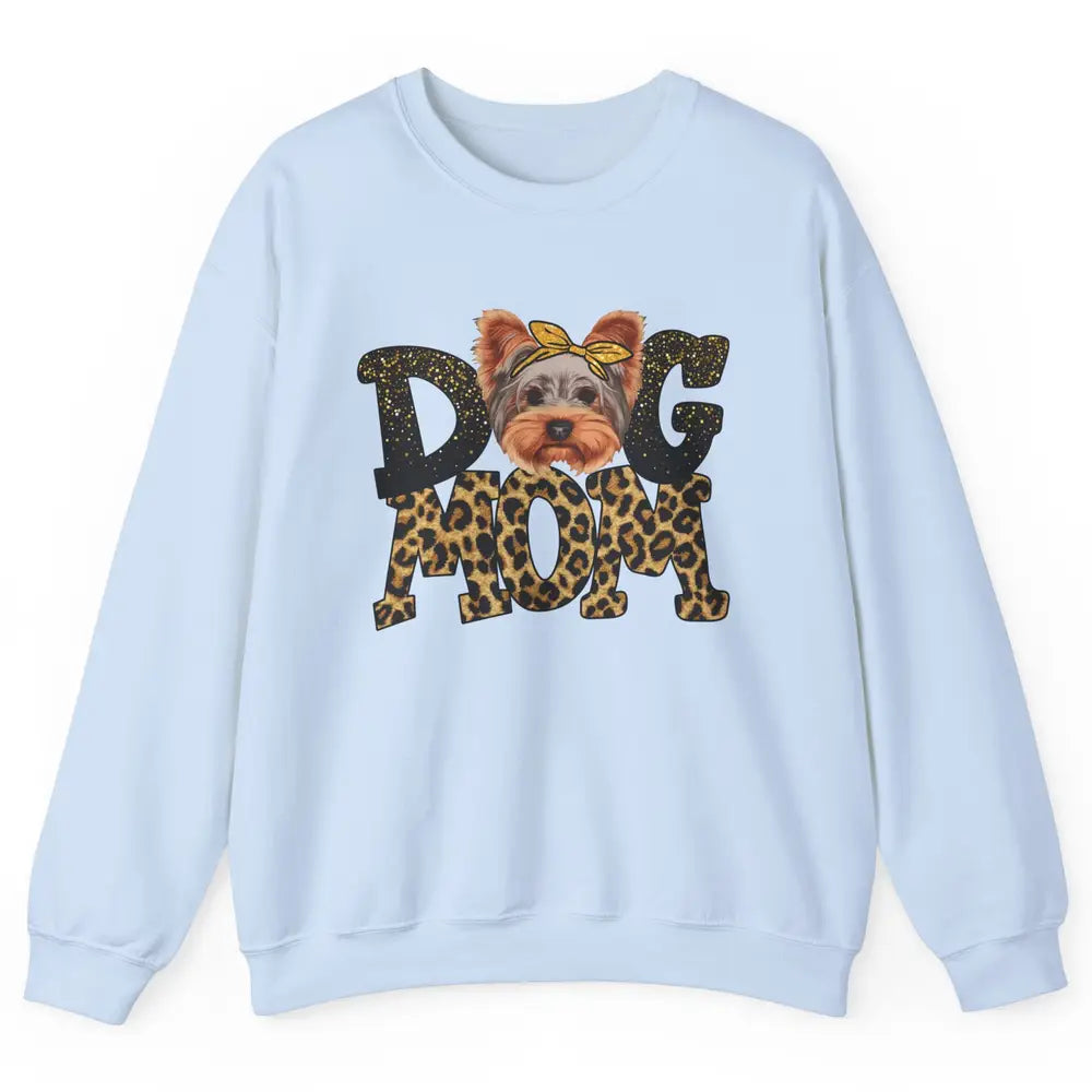 Yorkie Mom Bandana Dog Mom Leopard Yorkshire Dog Mother Gift Unisex Crewneck Sweatshirt