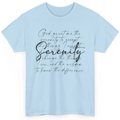 Christian Prayer God Grant Me The Serenity Bible Religious Classic Unisex T-Shirt