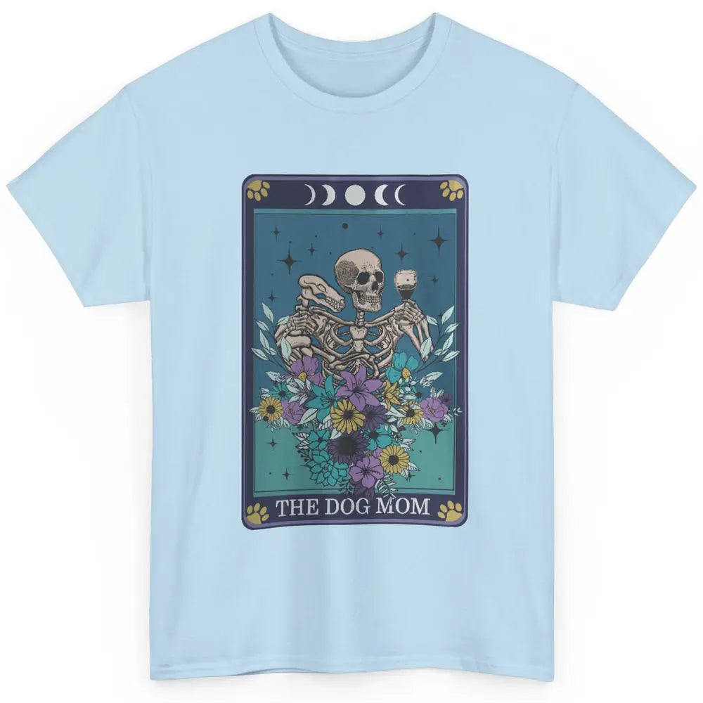 Floral Skeleton Drink Wine The Dog Mom Tarot Card Halloween Classic Unisex T-Shirt