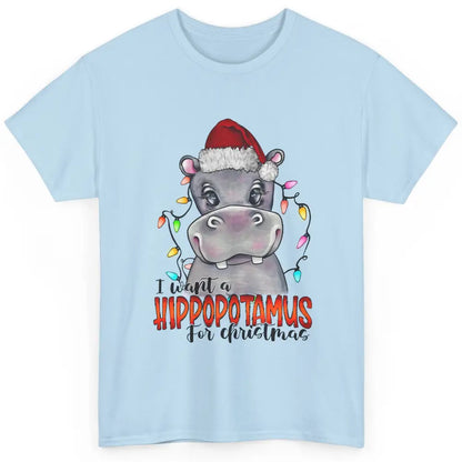 Funny I Want A Hippopotamus for Christmas Santa Hippo Gift Classic Unisex T-Shirt