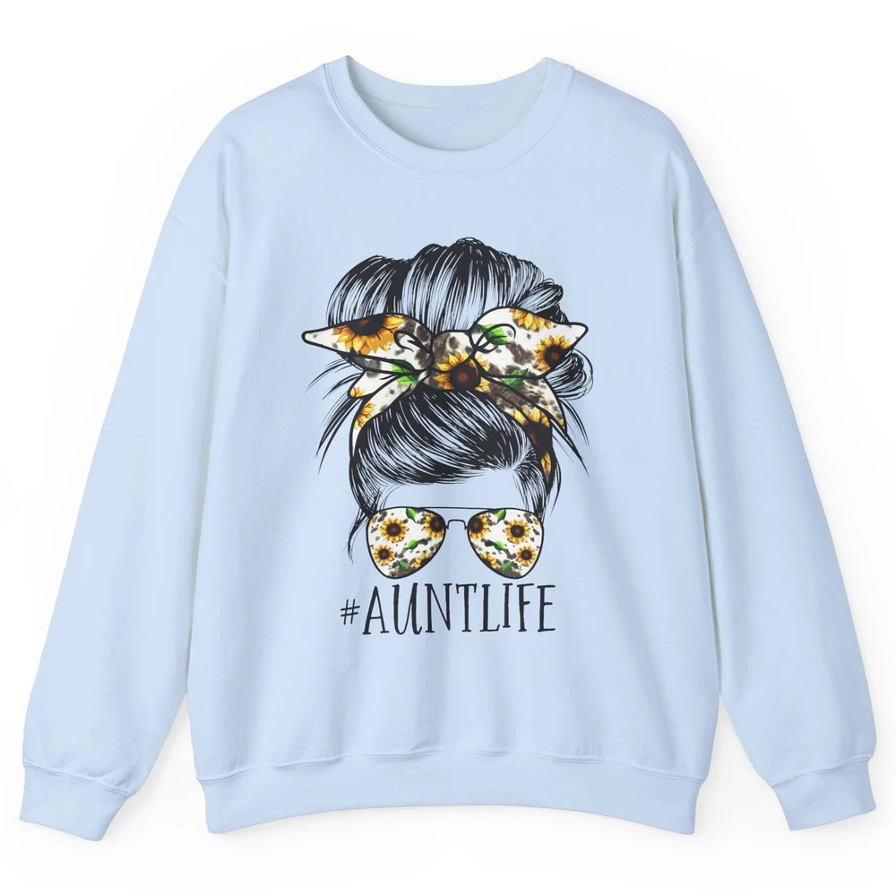 Aunt Life Messy Bun Hair Sunflower Sunglasses Bandana Auntie Unisex Crewneck Sweatshirt