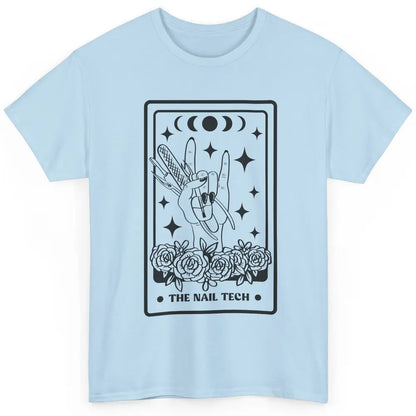 The Nail Tech Tarot Card Beautician Nail Boss Cosmetology Classic Unisex T-Shirt