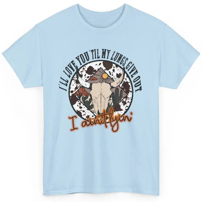 Cowhide Boho Bull Skull Desert I Ain't Lying Western Country Classic Unisex T-Shirt