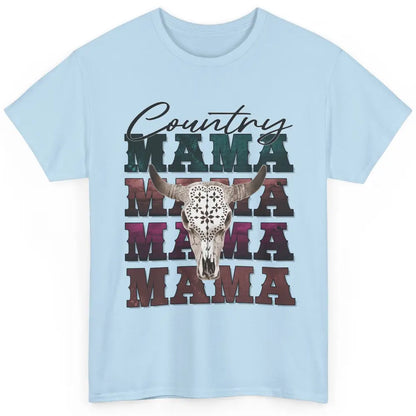 Country Mama Rodeo Bull Skull Western Texas Long Horn Cowboy Classic Unisex T-Shirt