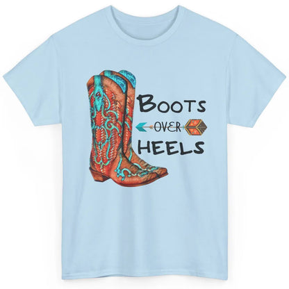 Western Cowgirl Boots Over Heels Cowboy Boots Country Girl Classic Unisex T-Shirt