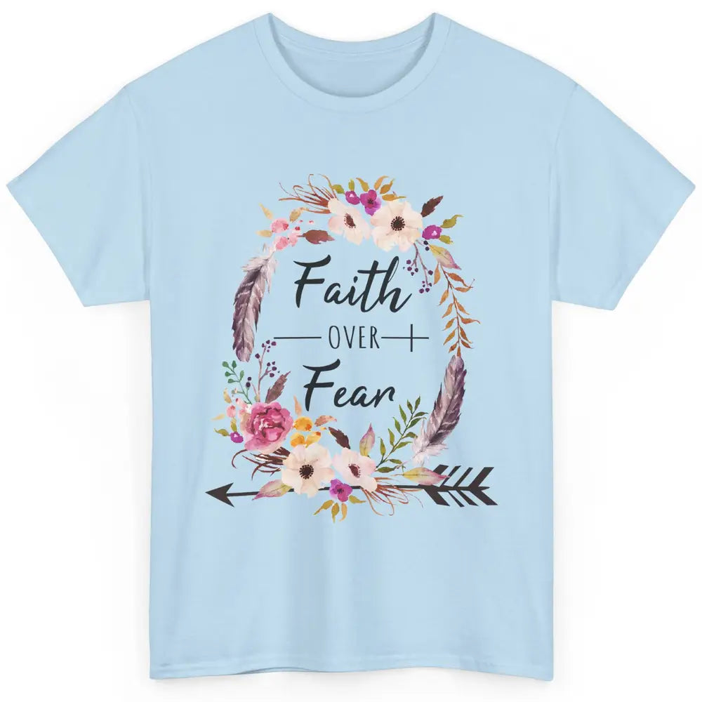 Floral Faith Over Fear Christian Religious Motivational Classic Unisex T-Shirt