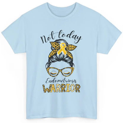 Endometriosis Awareness Leopard Messy Bun Not Today Warrior Classic Unisex T-Shirt