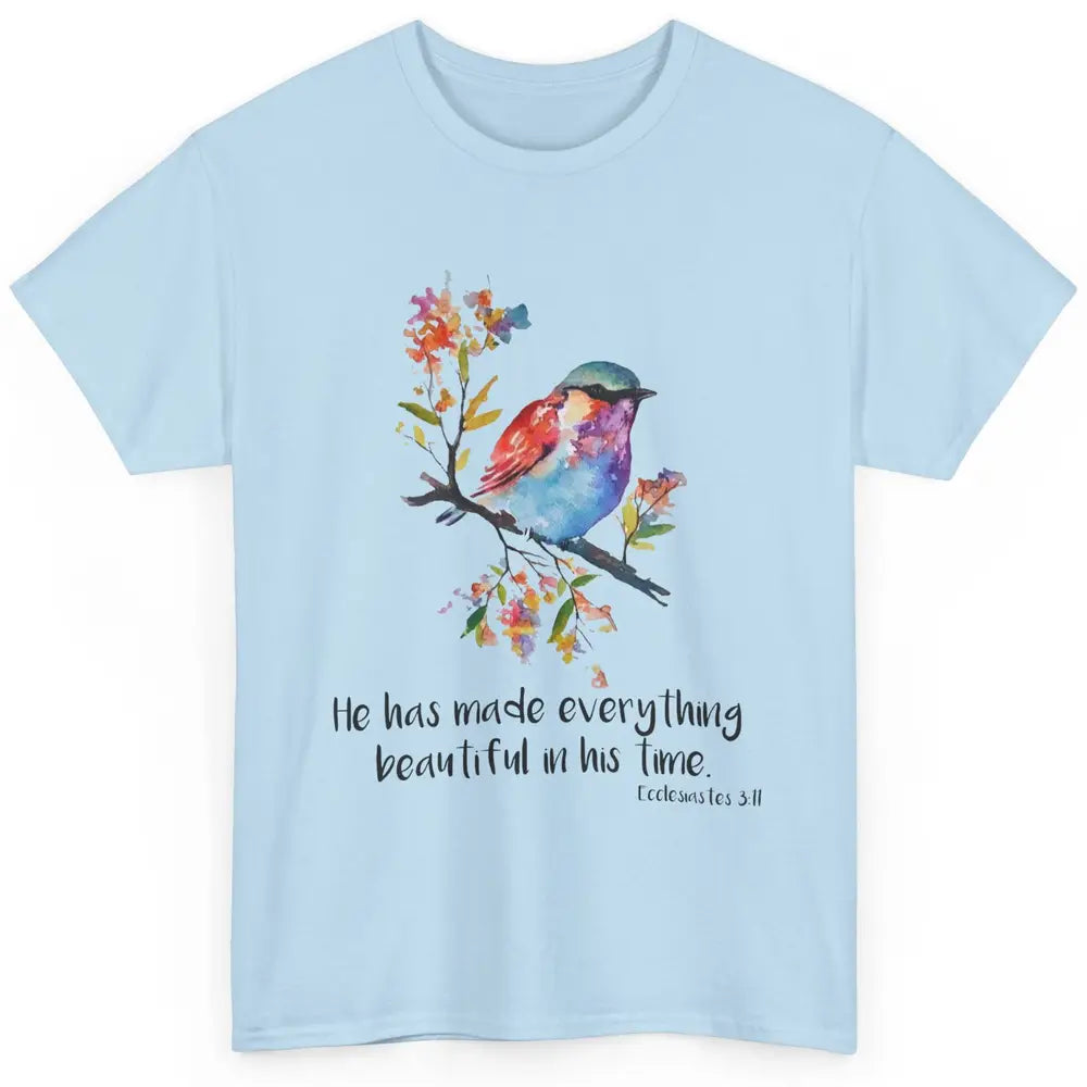 Bird Christian He Has Made Everything Beautiful Bible Verse Classic Unisex T-Shirt