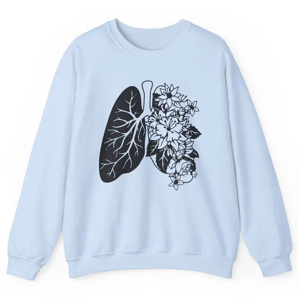 Anatomical Lungs Floral Breathe Respiratory Therapy RT Unisex Crewneck Sweatshirt