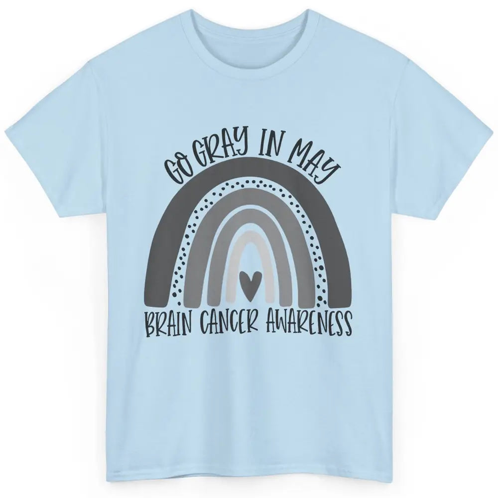 Brain Cancer Awareness Go Gray In May Gray Rainbow Heart Classic Unisex T-Shirt