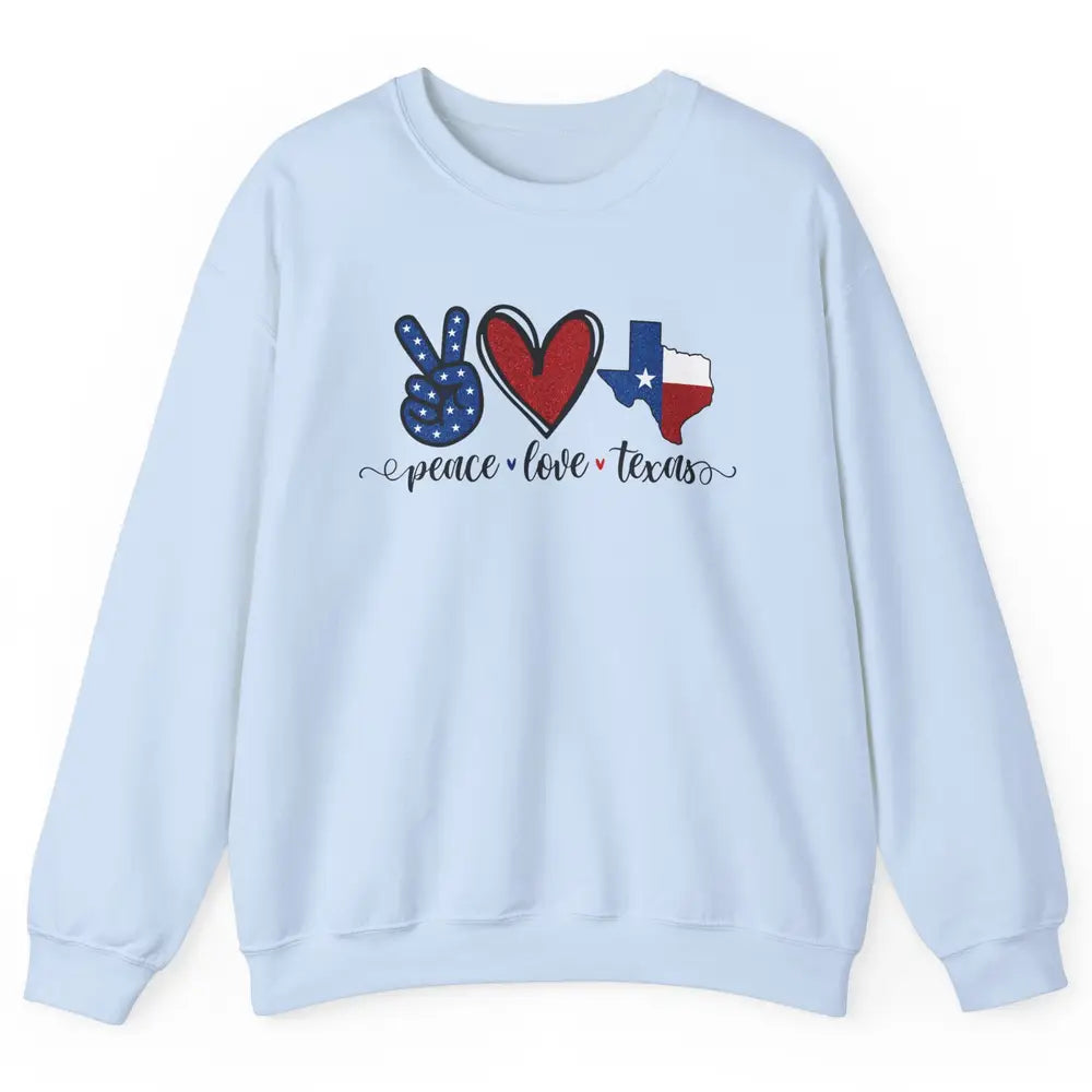 US Flag Peace Love Texas State Map Texan Pride Western Unisex Crewneck Sweatshirt