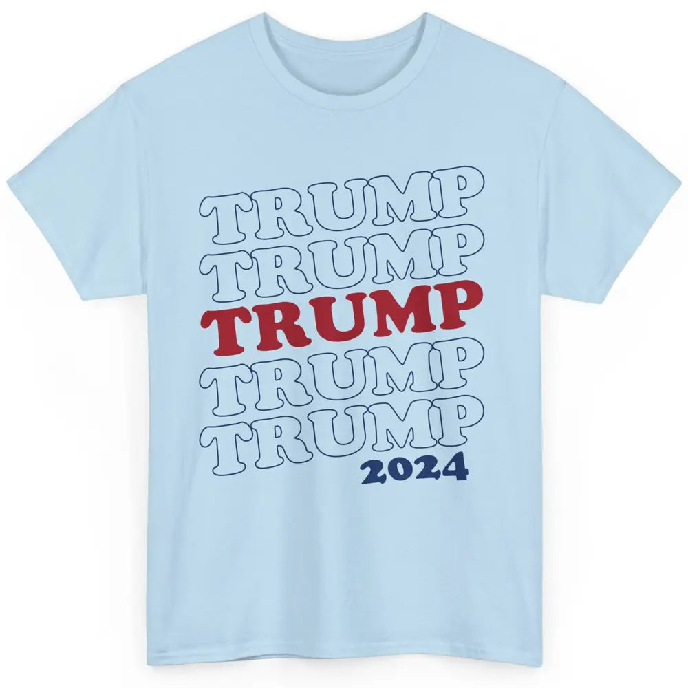 Trump 2024 Election MAGA I'll Be Back US Flag Trump Support Classic Unisex T-Shirt